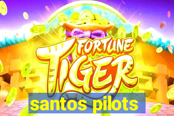 santos pilots